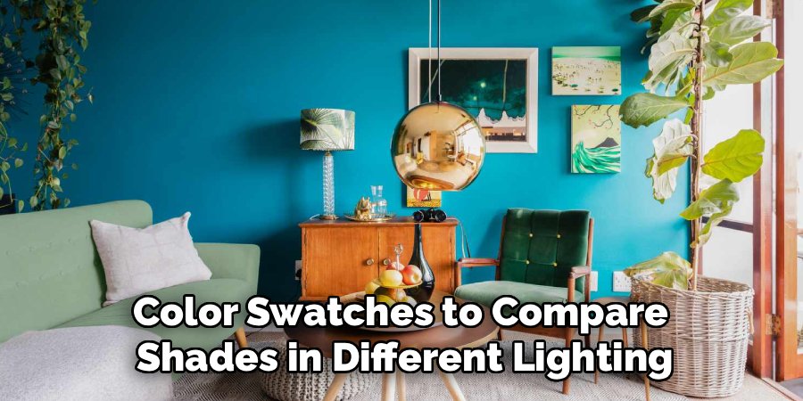 Color Swatches to Compare 
Shades in Different Lighting