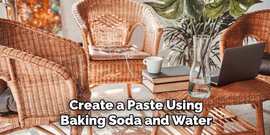 Create a Paste Using
Baking Soda and Water