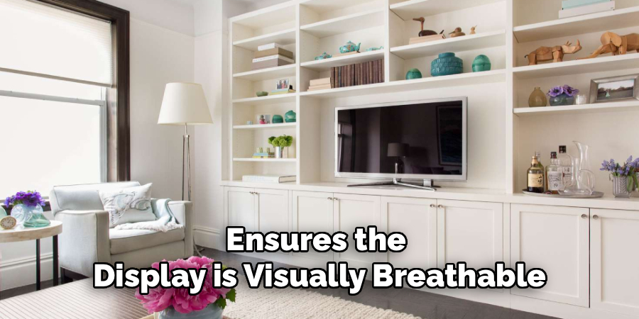 Ensures the
Display is Visually Breathable