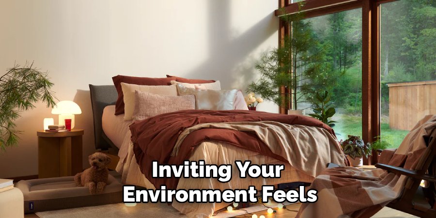 Inviting Your 
Environment Feels