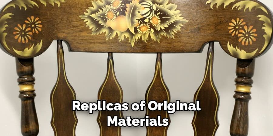 Replicas of Original
Materials