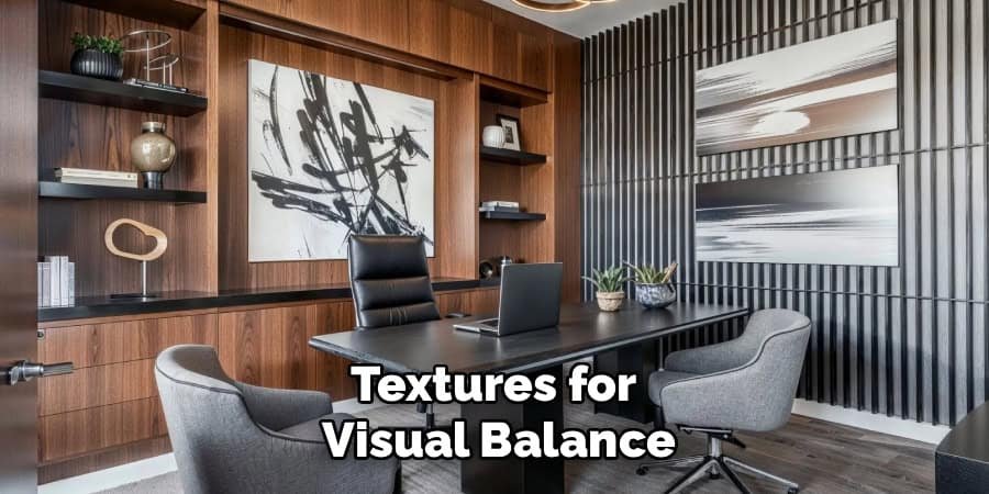 Textures for
Visual Balance