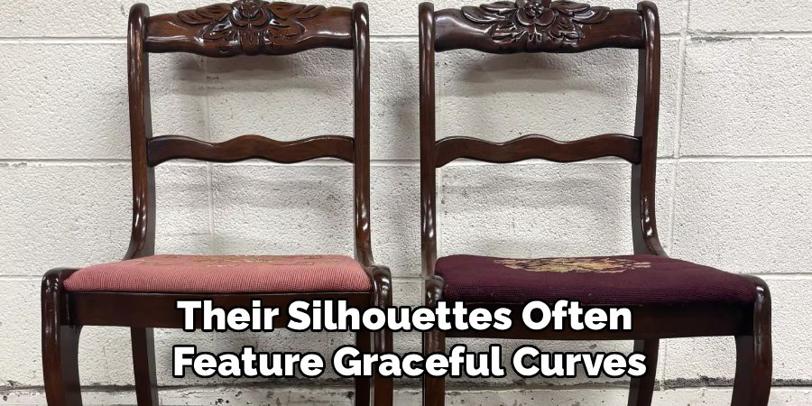 Their Silhouettes Often 
Feature Graceful Curves