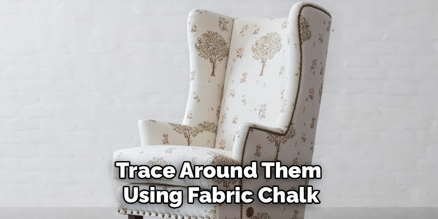 Trace Around Them
Using Fabric Chalk