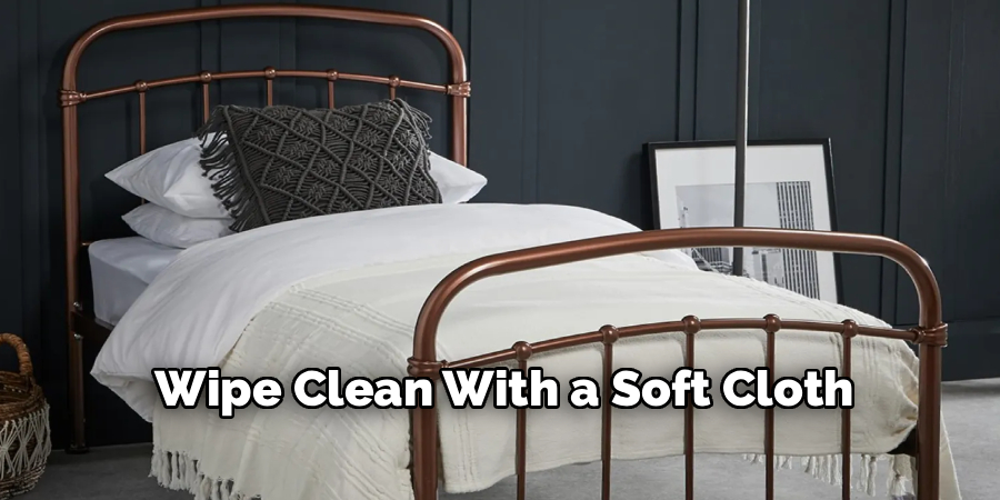 Wipe Clean With a Soft Cloth