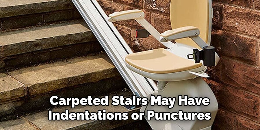 Carpeted Stairs May Have Indentations or Punctures