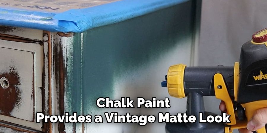Chalk Paint Provides a Vintage Matte Look