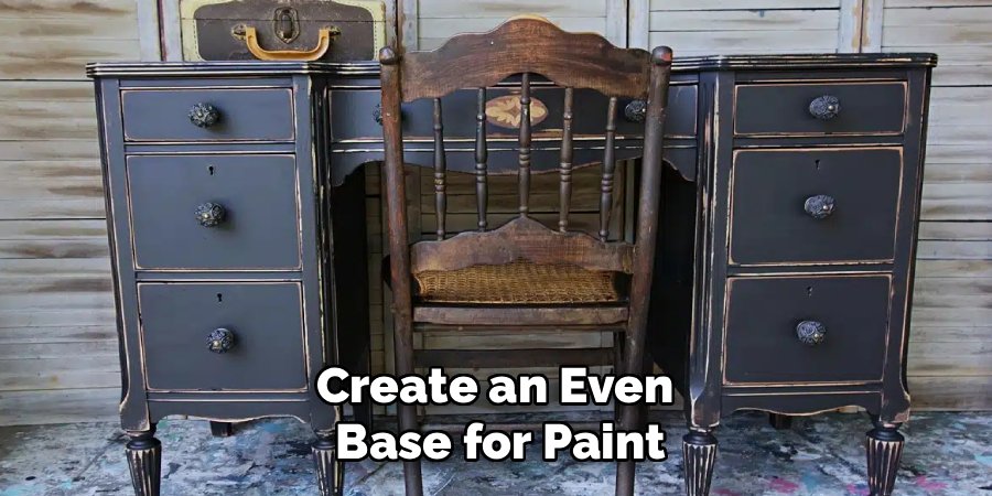 Create an Even 
Base for Paint