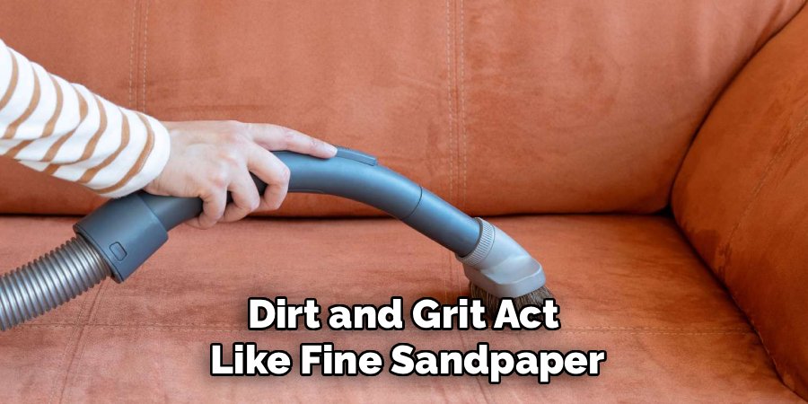 Dirt and Grit Act
Like Fine Sandpaper
