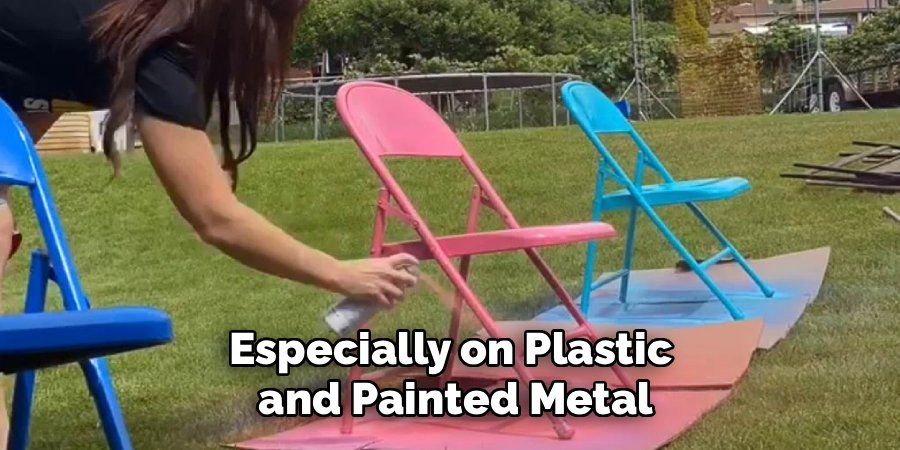 Especially on Plastic
and Painted Metal