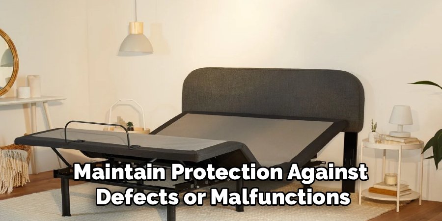 Maintain Protection Against 
Defects or Malfunctions
