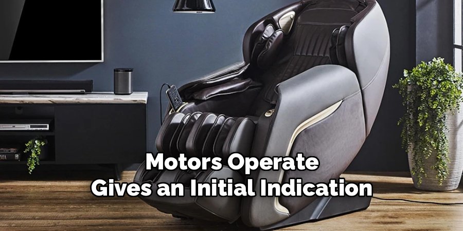Motors Operate 
Gives an Initial Indication 