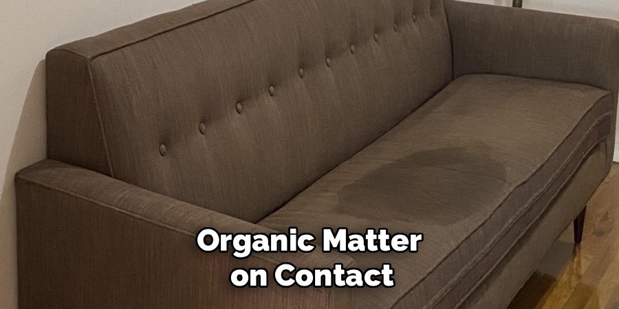 Organic Matter 
on Contact