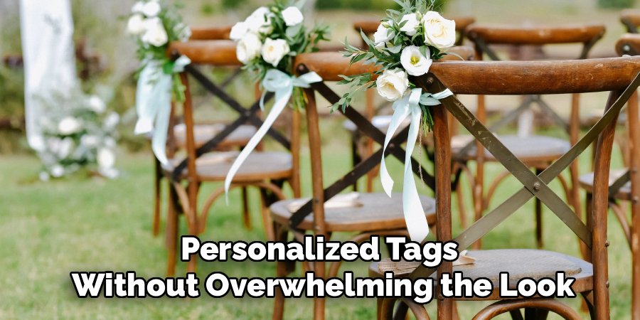 Personalized Tags
Without Overwhelming the Look