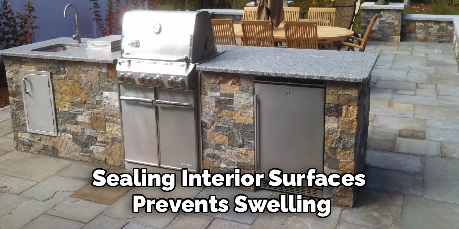 Sealing Interior Surfaces
Prevents Swelling