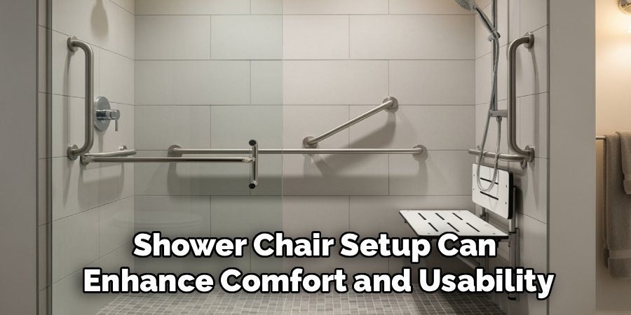 Shower Chair Setup Can
Enhance Comfort and Usability