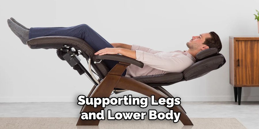 Supporting Legs 
and Lower Body