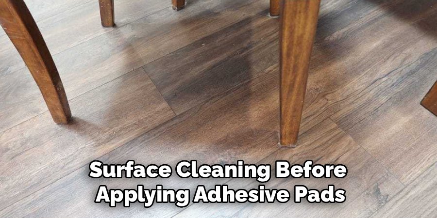 Surface Cleaning Before 
Applying Adhesive Pads