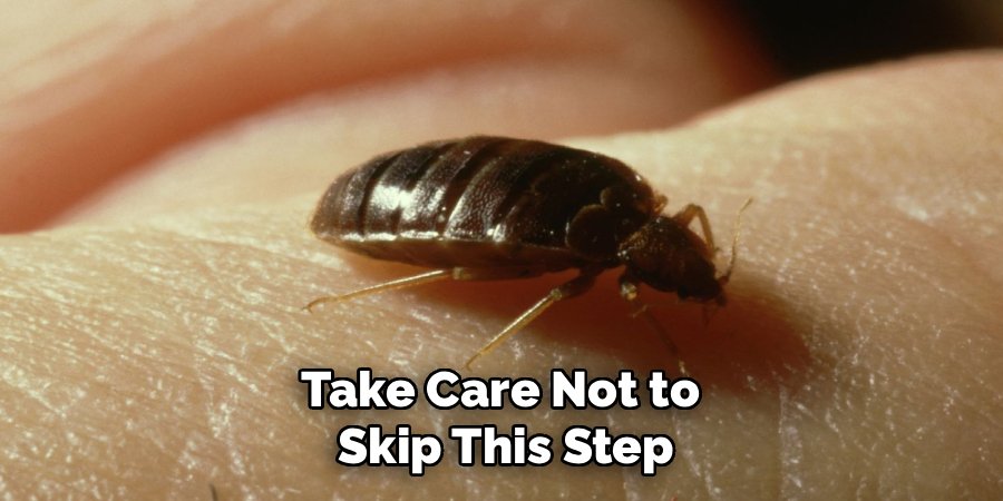 Take Care Not to
Skip This Step