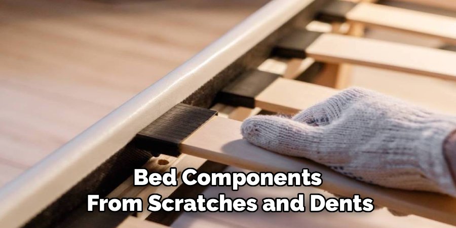 Bed Components
From Scratches and Dents