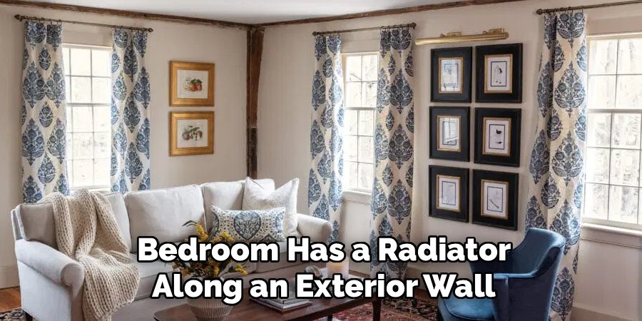 Bedroom Has a Radiator Along an Exterior Wall