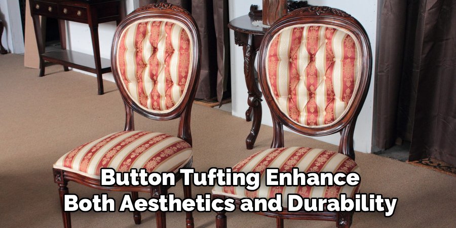 Button Tufting Enhance Both Aesthetics and Durability
