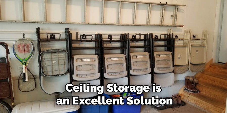 Ceiling Storage is 
an Excellent Solution