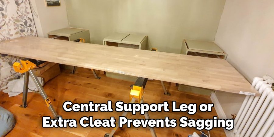 Central Support Leg or Extra Cleat Prevents Sagging