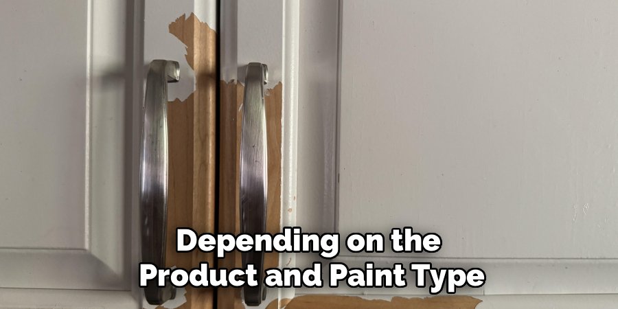 Depending on the 
Product and Paint Type
