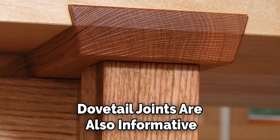 Dovetail Joints Are 
Also Informative