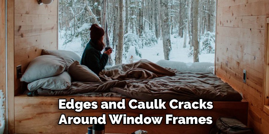 Edges and Caulk Cracks Around Window Frames