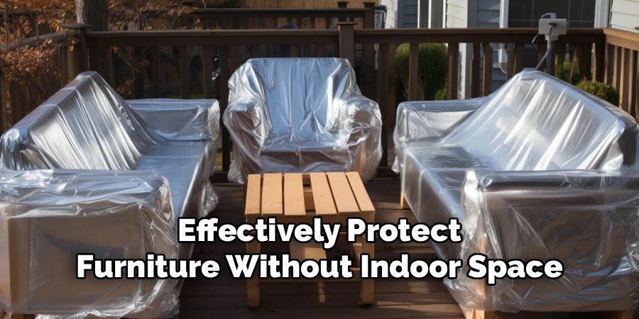 Effectively Protect Furniture Without Indoor Space