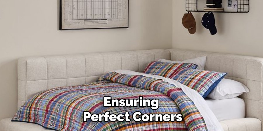 Ensuring 
Perfect Corners