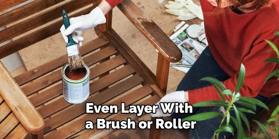 Even Layer With 
a Brush or Roller