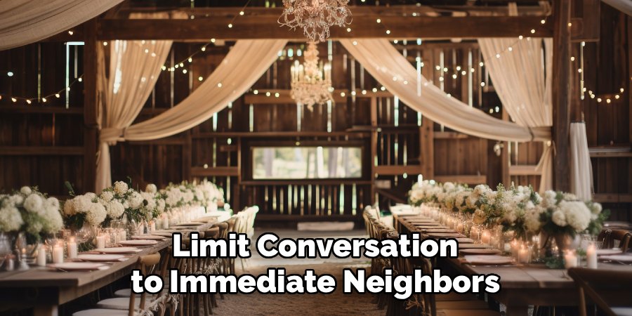 Limit Conversation to Immediate Neighbors