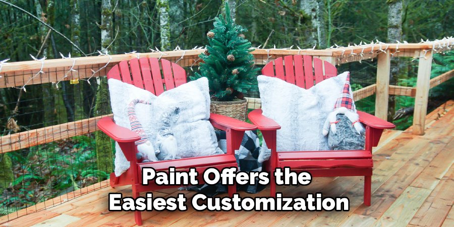 Paint Offers the
Easiest Customization
