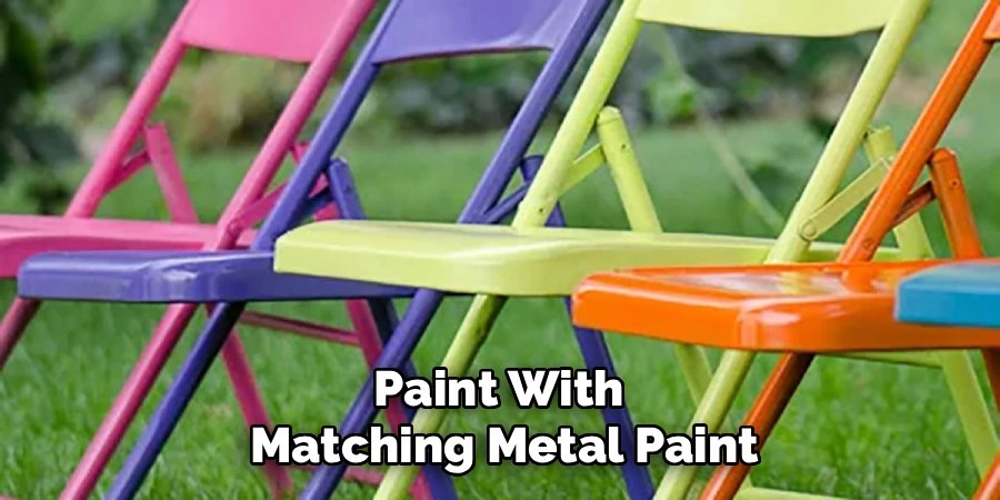 Paint With 
Matching Metal Paint