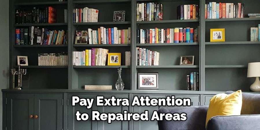 Pay Extra Attention to Repaired Areas