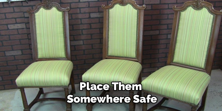 Place Them 
Somewhere Safe