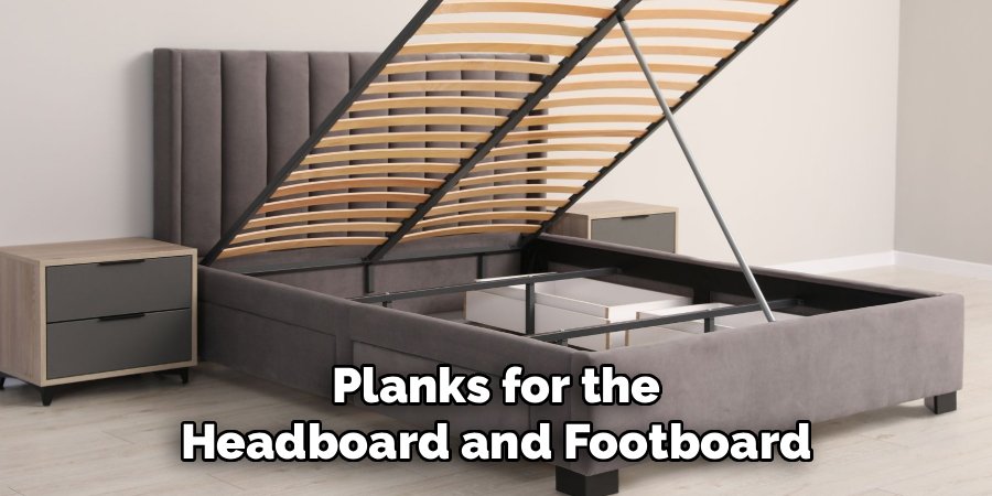 Planks for the Headboard and Footboard