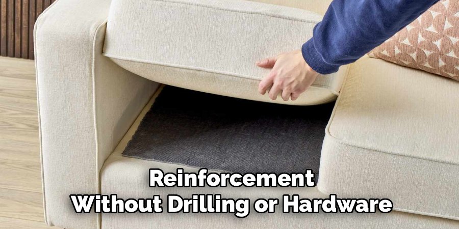 Reinforcement Without Drilling or Hardware