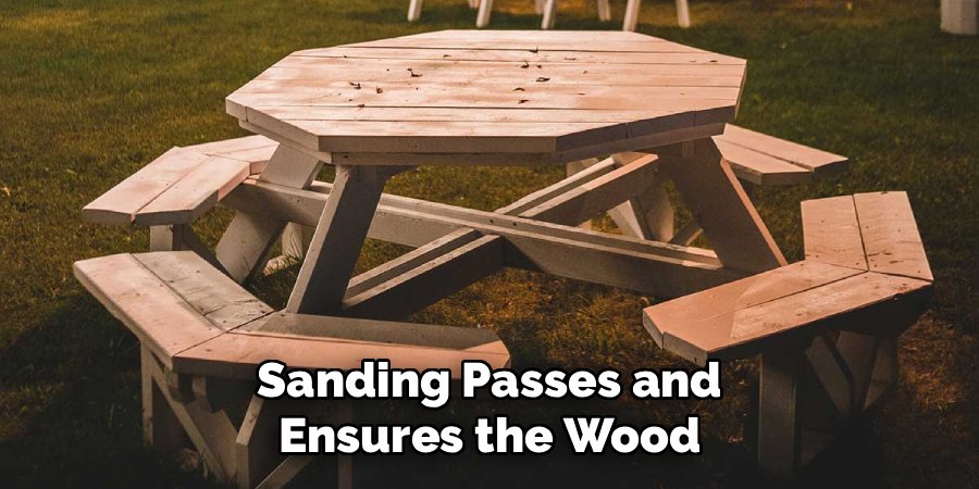 Sanding Passes and Ensures the Wood