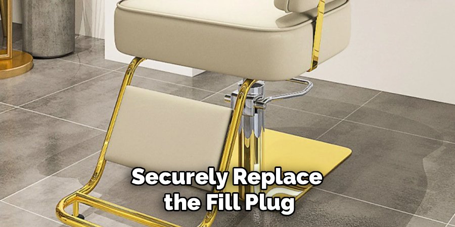 Securely Replace 
the Fill Plug