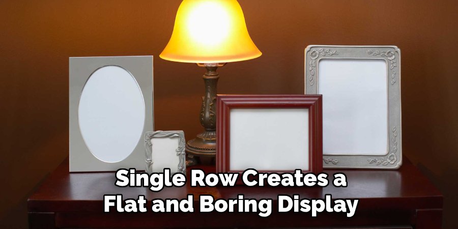 Single Row Creates a Flat and Boring Display