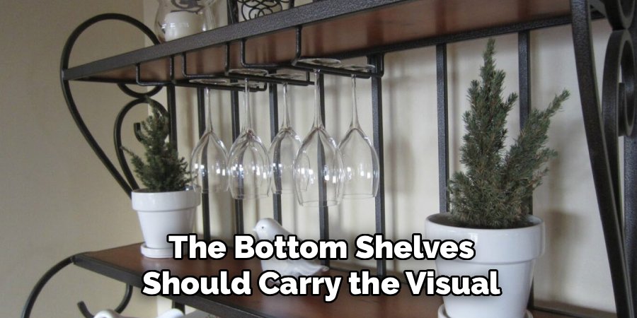 The Bottom Shelves Should Carry the Visual