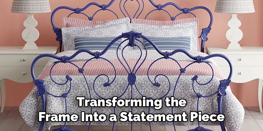 Transforming the Frame Into a Statement Piece