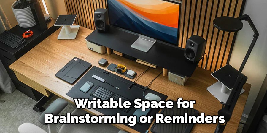 Writable Space for
Brainstorming or Reminders
